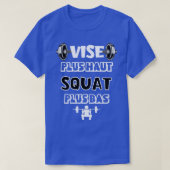 Vise Plus op Squat Plus Low Spaß Workout Geschenk T-Shirt (Design vorne)