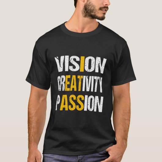 Vision Creativity Passion T-Shirt (Vorderseite)