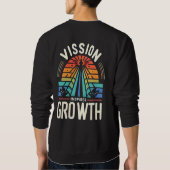 Vision Inspiriere Wachstum Sweatshirt (Rückseite)