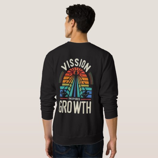 Vision Inspiriere Wachstum Sweatshirt (Schwarz voll)