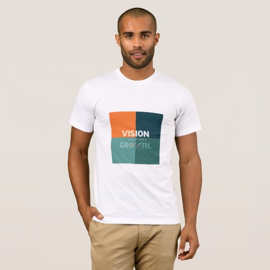 Vision Inspiriere Wachstum T-Shirt (Vorne ganz)