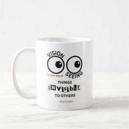 Vision - Jonathan Swift Zitat - Kaffeetasse
