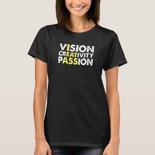 Vision Kreativität Leidenschaft versteckte Botscha T-Shirt (Vorderseite)