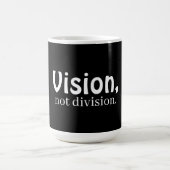 Vision, not division coffee mug kaffeetasse (Mittel)