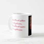 Vision ohne Aktion ist ein Tagtraum Kaffeetasse (Vorderseite Links)