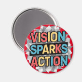 "Vision Sparks Action" Inspiration Magnet (Vorderseite/Rückseite)