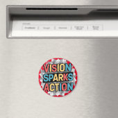 "Vision Sparks Action" Inspiration Magnet (In Situ (Geschirrspüler))