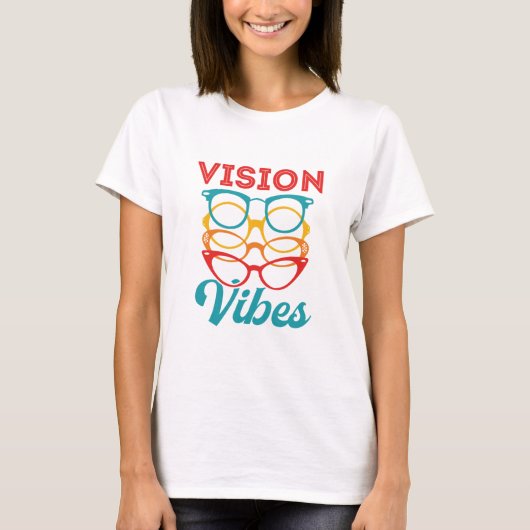 Vision Vibes Optometrisches Optometrie Personal Op T-Shirt (Vorderseite)