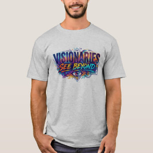 Visionäre sehen darüber hinaus. – Minimal Inspirie T-Shirt