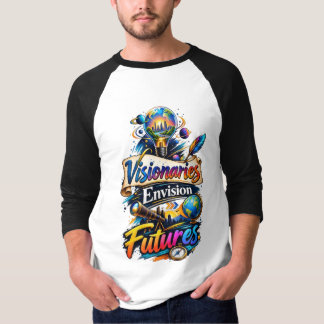 Visionäre stellen sich Zukünfte vor T-Shirt