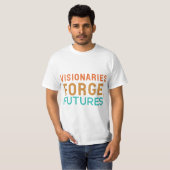 Visionaries Forge Futures T - Shirt (Vorne ganz)