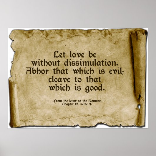 Visionen Wallhanging-Scroll: Römer 12:9 Poster (Vorne)