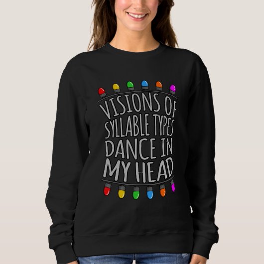 Visions Of Syllable Types Dyslexia Awareness Silve Sweatshirt (Vorderseite)