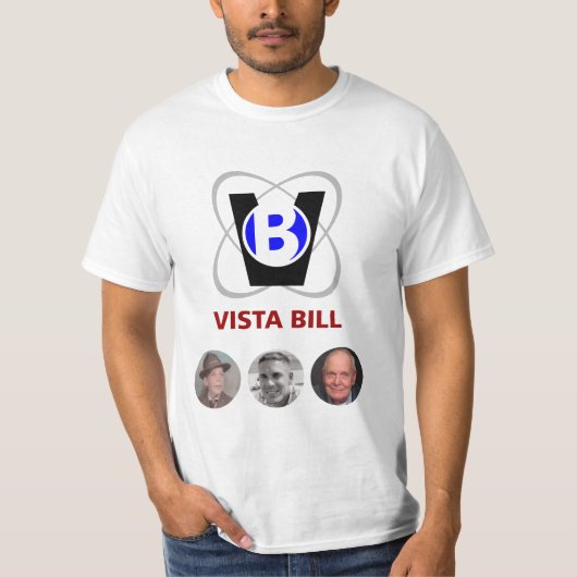 Vista Bill mit alles T-Shirt (Vorderseite)