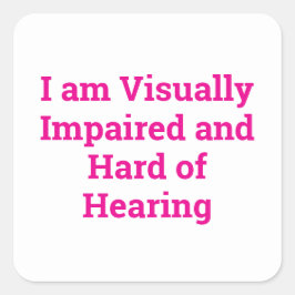 visually impaired and hard of hearing white quadratischer aufkleber