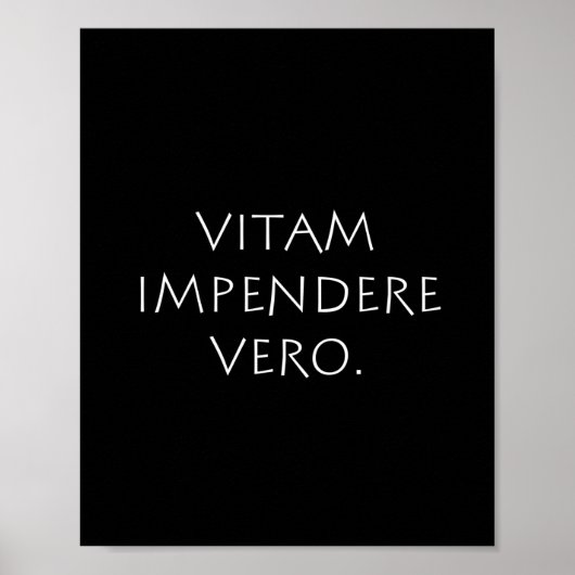 Vitam Impendere Vero Poster (Vorne)