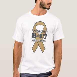 Vitamin B-17 tötet Krebs T-Shirt