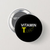 Vitamin T Testosteron-Bodybuilding Button (Vorne & Hinten)