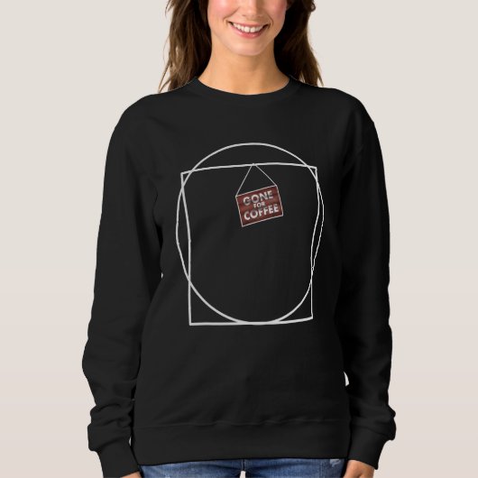 Vitruvian man makes a coffee break sweatshirt (Vorderseite)