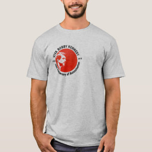 Viva Bobby Kennedy T-Shirt