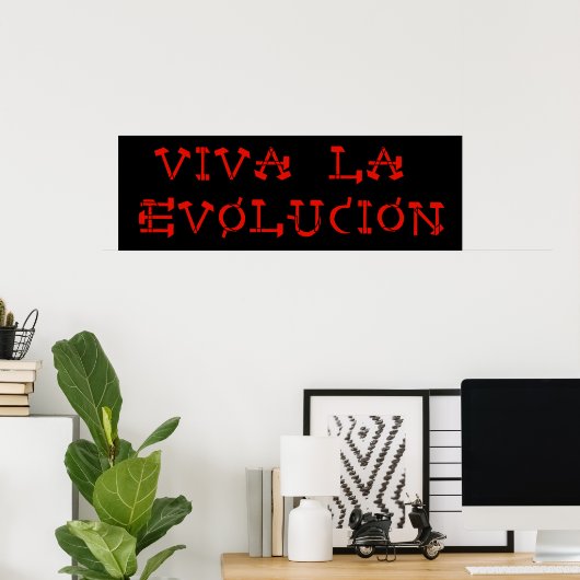 Viva La Evolucion Poster (Heimbüro)