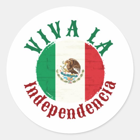 Viva la Independencia Mexikanischer Unabhängigkeit Runder Aufkleber (Vorderseite)