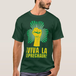 ¡Viva La Leprechaun! T-Shirt