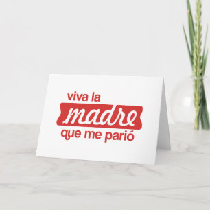 Viva la madre que me parió karte