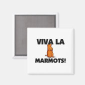 Viva La Marmots Magnet (Vorderseite/Rückseite)