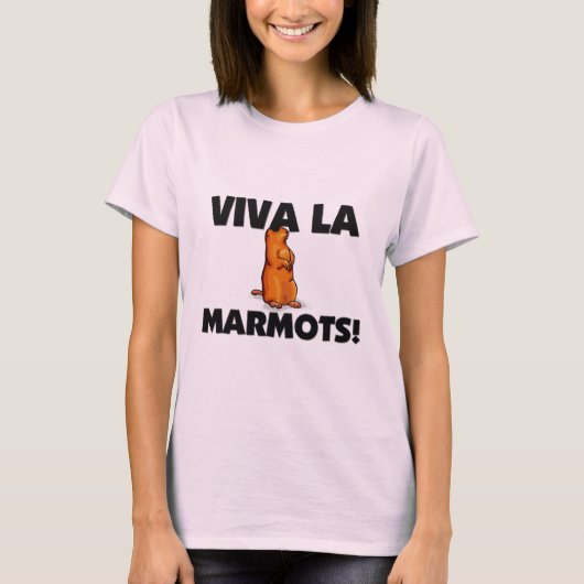Viva La-Murmeltiere T-Shirt (Vorderseite)