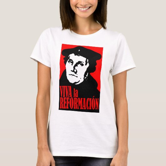 Viva La Reformacion LUTHER T-Shirt (Vorderseite)