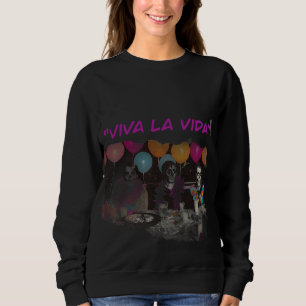 Viva la Vida Skelett-Party-Sweatshirt Sweatshirt