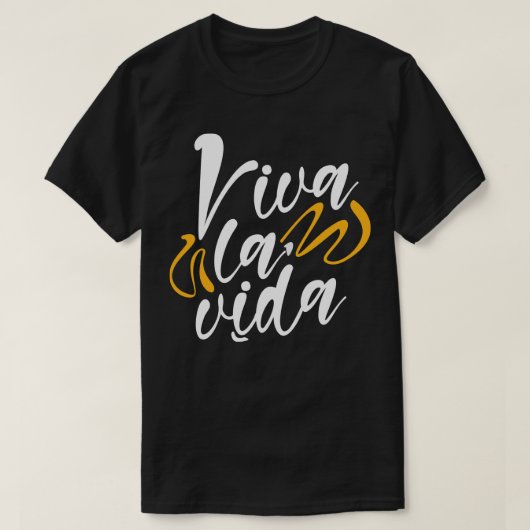 Viva la vida T-Shirt (Design vorne)