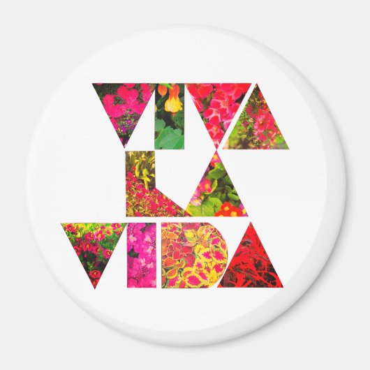 VIVA LA VIDA White Floral Letters Round Magnet (Vorne)