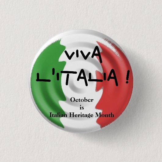 Viva l'Italia Oktober ist italienischer Erbmonat Button (Vorderseite)