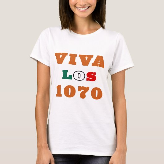 Viva Los 1070 T-Shirt (Vorderseite)