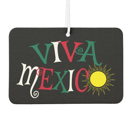 Viva Mexico Autolufterfrischer (Vorderseite)