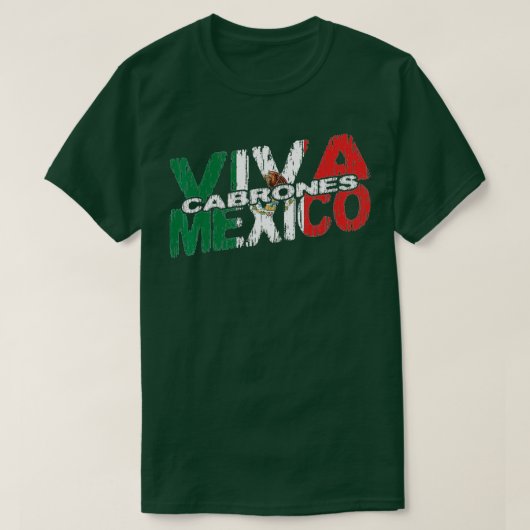 Viva Mexico Cabrones Mexikanische Unabhängigkeit m T-Shirt (Design vorne)