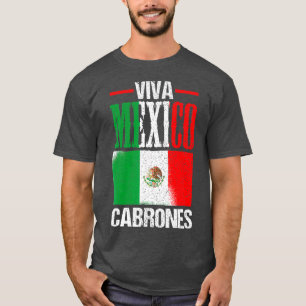 VIva Mexico Cabrones Mexikanischer Unabhängigkeits T-Shirt