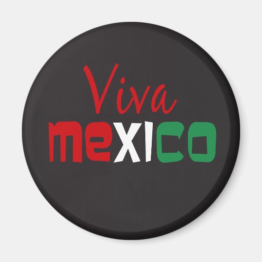 Viva Mexico Magnet (Vorne)
