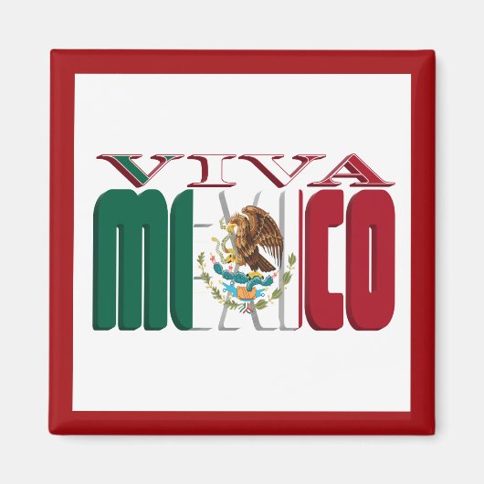 VIVA MEXICO MAGNET (Vorne)