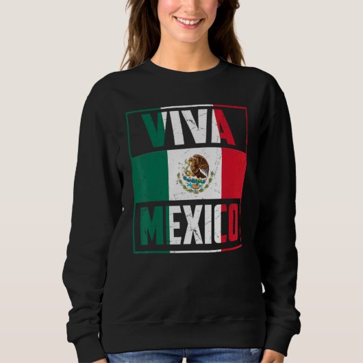 Viva Mexico Mexico Independence Day Decorations Sweatshirt (Vorderseite)