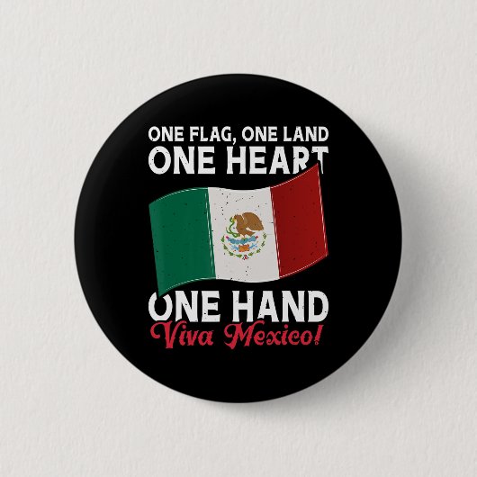 Viva Mexico - Mexiko Flag Mexikanischer Unabhängig Button (Vorderseite)