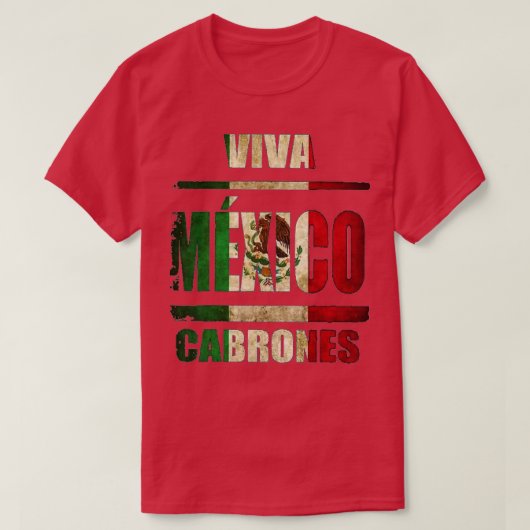 VIva Mexiko Cabrones und Weihnachtsmexico T-Shirt (Design vorne)