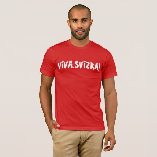 VIVA SVIZRA! T-Shirt (Vorne ganz)