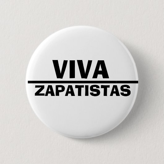 Viva Zapatistas Button (Vorderseite)