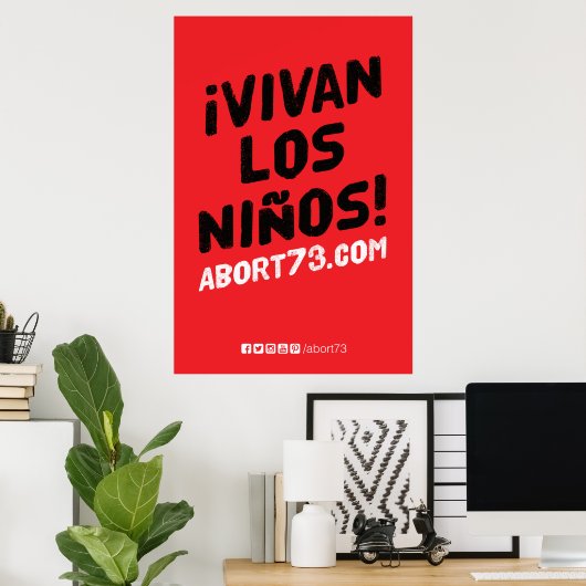 ¡Vivan los Niños! Poster (Abort73.com) (Heimbüro)