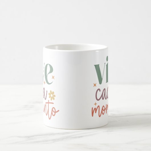 "Vive Cada Momento" Inspiration Zitat Kaffeetasse (Mittel)