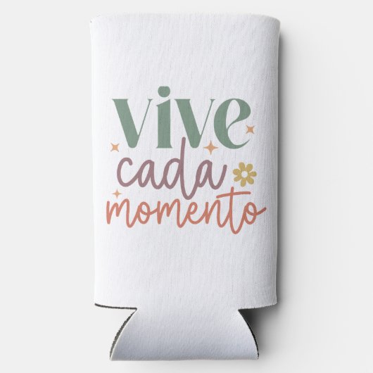 "Vive Cada Momento" Inspiration Zitat Selters Dosenkühler (Rückseite)