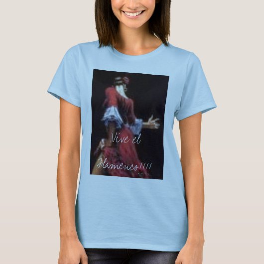 Vive EL-Flamenco!!!! T-Shirt (Vorderseite)